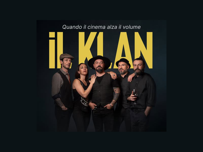 IL KLAN – Quando il Cinema alza il volume